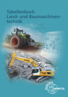 Tabellenbuch Land- und Baumaschinentechnik